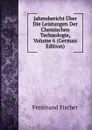 Jahresbericht Uber Die Leistungen Der Chemischen Technologie, Volume 6 (German Edition) - Ferdinand Fischer