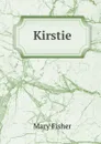 Kirstie - Mary Fisher