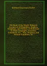 The Book of the World: Being an Account of All Republics, Empires, Kingdoms, and Nations, in Reference to Their Geography, Statistics, Commerce, .c., . Rise, Progress, and Present Condition, .c. - Richard Swainson Fisher