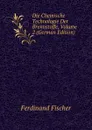 Die Chemische Technologie Der Brennstoffe, Volume 2 (German Edition) - Ferdinand Fischer