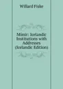 Mimir: Icelandic Institutions with Addresses (Icelandic Edition) - Willard Fiske