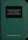 Tennysonstudien Und Anderes (German Edition) - Ernst Ludwig Fischer