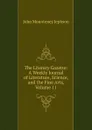 The Literary Gazette: A Weekly Journal of Literature, Science, and the Fine Arts, Volume 11 - John Mounteney Jephson