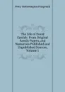 The Life of David Garrick: From Original Family Papers, and Numerous Published and Unpublished Sources, Volume 1 - Fitzgerald Percy Hetherington
