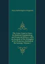 The Great Canal at Suez: Its Political, Engineering, and Financial History; with an Account of the Struggles of Its Projector, Ferdinand De Lesseps, Volume 1 - Fitzgerald Percy Hetherington