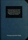 Family records of the descendants of Gershom Flagg .born 1730. of Lancaster, Massachusetts, with other genealogical records of the Flagg family . and including the Flegg lineage in England - Norman Gershom Flagg