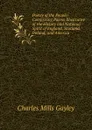 Poetry of the People: Comprising Poems Illustrative of the History and National Spirit of England, Scotland, Ireland, and America - Gayley Charles Mills