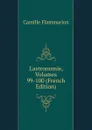 L.astronomie, Volumes 99-100 (French Edition) - Flammarion Camille