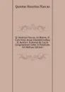 Q. Horatius Flaccus, Ex Recens. Et Cum Notis Atque Emendationibus R. Bentleii. Followed By Caroli Zangemeisteri Index in Horatium. Ed (Maltese Edition) - Flaccus Quintus Horatius