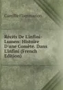 Recits De L.infini-Lumen: Histoire D.une Comete. Dans L.infini (French Edition) - Flammarion Camille