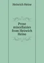 Prose miscellanies from Heinrich Heine - Heinrich Heine