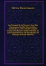Les Femmes Et La Terreur: Avec Des Documents Inedits Des Archives Nationales, Le Fac-Simile Complet D.une Liste Rare De Jolies Femmes, Et Cent Reproductions De Documents De L.epoque (French Edition) - Hector Fleischmann