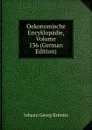 Oekonomische Encyklopadie, Volume 136 (German Edition) - Johann Georg Krünitz
