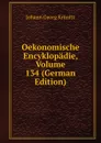 Oekonomische Encyklopadie, Volume 134 (German Edition) - Johann Georg Krünitz