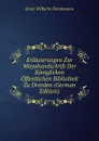 Erlauterungen Zur Mayahandschrift Der Koniglichen Offentlichen Bibliothek Zu Dresden (German Edition) - Ernst Wilhelm Förstemann