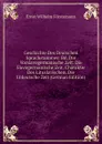 Geschichte Des Deutschen Sprachstammes: Bd. Die Vorslavogermanische Zeit. Die Slavogermanische Zeit. Charakter Des Lituslavischen. Die Urdeutsche Zeit (German Edition) - Ernst Wilhelm Förstemann