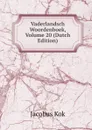 Vaderlandsch Woordenboek, Volume 20 (Dutch Edition) - Kok Jacobus
