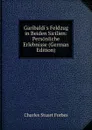 Garibaldi.s Feldzug in Beiden Sicilien: Personliche Erlebnisse (German Edition) - Charles Stuart Forbes