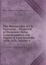 The Manuscripts of J.B. Fortescue .: Preserved at Dropmore Being Correspondence and Papers of Lord Grenville 1698-1820, Volume 4 - Baron William Wyndham Grenvil Grenville