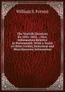 The Norfolk Directory for 1851-1852 .: Also, Information Relative to Portsmouth: With a Varity of Other Useful, Statistical and Miscellaneous Information - William S. Forrest