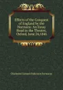 Effects of the Conquest of England by the Normans: An Essay Read in the Theatre, Oxford, June 24,1846 - Chichester Samuel Parkinson Fortescue