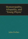 Homoeopathy, Allopathy, and 