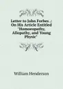 Letter to John Forbes .: On His Article Entitled 