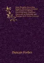 Some Thoughts Concerning Religion, Natural and Revealed. with a Letter to a Bishop Concerning Some Important Discoveries in Philosophy and Theology. By D. Forbes Corrected - Duncan Forbes