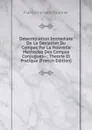 Determination Immediate De La Deviation Du Compas Par La Nouvelle Methodes Des Compas Conjugues--: Theorie Et Pratique (French Edition) - François Ernest Fournier