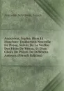 Anacreon, Sapho, Bion Et Moschus: Traduction Nouvelle En Prose, Suivie De La Veillee Des Fetes De Venus, Et D.un Choix De Pieces De Differens Auteurs (French Edition) - Anacreon. Selections. French