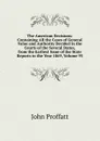 The American Decisions: Containing All the Cases of General Value and Authority Decided in the Courts of the Several States, from the Earliest Issue of the State Reports to the Year 1869, Volume 95 - John Proffatt