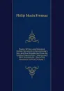 Poems Written and Published During the American Revolutionary War, and Now Republished from the Original Manuscripts: Interspersed with Translations . Pieces Not Heretofore in Print, Volume 1 - Philip Morin Freneau