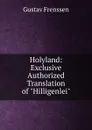 Holyland: Exclusive Authorized Translation of 