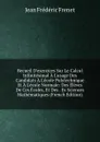 Recueil D.exercices Sur Le Calcul Infinitesimal A L.usage Des Candidats A L.ecole Polytechnique Et A L.ecole Normale: Des Eleves De Ces Ecoles, Et Des . Es Sciences Mathematiques (French Edition) - Jean Frédéric Frenet