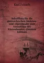 Schulflora fur die sterreichischen Sudeten- und Alpenlander (mit Ausschluss des Kustenlandes) (German Edition) - Karl Fritsch