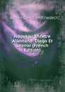 Nouveau Theatre Allemand: Diego Et Leonor (French Edition) - Adrien Chrétien Friedel