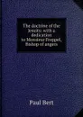 The doctrine of the Jesuits: with a dedication to Monsieur Freppel, Bishop of angers - Paul Bert