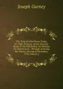The Trial of John Horne Tooke, for High Treason: At the Sessions House in the Old Bailey, On Monday the Seventeenth . Through Saturday the Twenty-Second of November, 1794, Volume 1 - Joseph Gurney