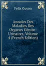 Annales Des Maladies Des Organes Genito-Urinaires, Volume 4 (French Edition) - Félix Guyon