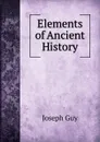 Elements of Ancient History - Joseph Guy