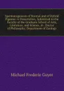 Spermatogenesis of Normal and of Hybrid Pigeons: A Dissertation, Submitted to the Faculty of the Graduate School of Arts, Literature, and Science, in . Doctor of Philosophy; Department of Zoology - Michael Frederic Guyer