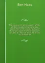 The coal and iron industries of the United Kingdom. Comprising a description of the coal-fields,and of the prinicpal seams of coal with returns of . Also an account of the occurrence of - Ben Haas