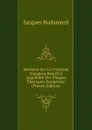 Memoire Sur Le Probleme D.analyse Relatif A L.equilibre Des Plaques Elastiques Encastrees (French Edition) - Jacques Hadamard