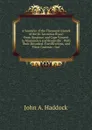 A Souvenir of the Thousand Islands of the St. Lawrence River: From Kingston and Cape Vincent to Morristown and Brockville : With Their Recorded . Fortifications, and Their Contests : Incl - John A. Haddock