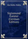 Sigismund Forster (German Edition) - Ida Hahn-Hahn