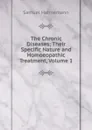 The Chronic Diseases; Their Specific Nature and Homoeopathic Treatment, Volume 1 - Samuel Hahnemann