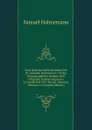 Pura Dottrina Delle Medicine Del Dr. Samuele Hahnemann.: Primo Volgarizzamento Italiano Dall. Originale Tedesco Impresso in Dresda Nel 1811 Presso . Romani, Volumes 3-4 (Italian Edition) - Samuel Hahnemann