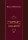 Organo Dell.arte Medica Del Dr. Samuele Hahnemann: Versione Su L.edizione Tedesca Del 1819 (Italian Edition) - Samuel Hahnemann