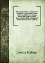 Kulturhistorisches Im Englischen Volkslied. I. Naturgefuhl: Mann Und Frau, Eltern Und Kinder; Essen Und Trinken: In Den Robin-Hood-Balladen. Inaugural-Dissertation (German Edition) - Lorenz Hahner