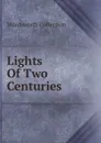 Lights Of Two Centuries - Wordsworth Collection